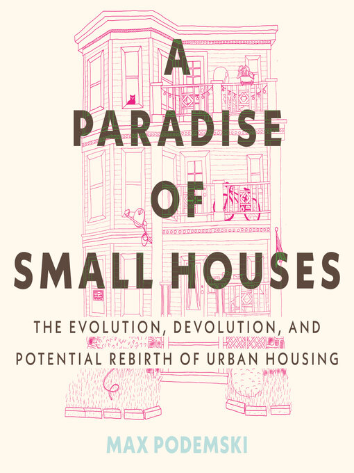 Title details for A Paradise of Small Houses by Max Podemski - Available